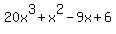 20x%5E3%2Bx%5E2-9x%2B6