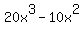 20x%5E3+-+10x%5E2
