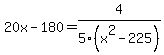 20x-180=4%2F5%28x%5E2-225%29
