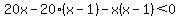 20x-20%28x-1%29-x%28x-1%29%3C0