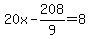 20x-208%2F9=8