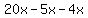20x-5x-4x