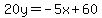 20y=-5x%2B60