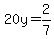 20y=2%2F7
