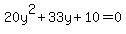 20y%5E2%2B33y%2B10=0