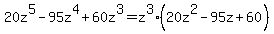 20z%5E5-95z%5E4%2B60z%5E3=z%5E3%2820z%5E2-95z%2B60%29
