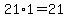 21%2A1+=+21