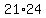 21%2A24