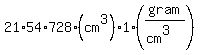 21%2A54%2A728%28cm%5E3%29%2A1%28gram%2F%28cm%5E3%29%29