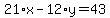 21%2Ax+-+12%2Ay+=+43