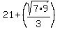 21%2B%28sqrt%287%2A9%29%2F3%29