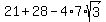21%2B28-4%2A7%2Asqrt%283%29