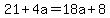 21%2B4a=18a%2B8