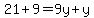 21%2B9=9y%2By
