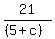 21%2F%28%285%2Bc%29%29