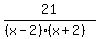 21%2F%28%28x-2%29%28x%2B2%29%29