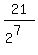 21%2F%282%5E7%29