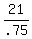 21%2F.75