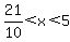 21%2F10%3Cx%3C5+