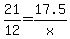 21%2F12+=+17.5%2Fx