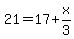 21=17%2Bx%2F3