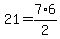 21=7%2A6%2F2