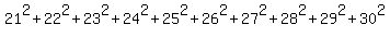21%5E2%2B22%5E2%2B23%5E2%2B24%5E2%2B25%5E2%2B26%5E2%2B27%5E2%2B28%5E2%2B29%5E2%2B30%5E2