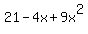 21-4x%2B9x%5E2