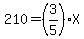 210=%283%2F5%29X