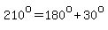 210%5Eo=180%5Eo%2B30%5Eo