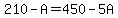 210-A=450-5A