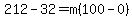 212-32=m%28100-0%29