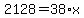2128=38%2Ax