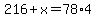 216%2Bx=78%2A4