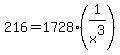 216+=+1728%2A%281%2Fx%5E3%29
