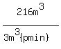 216m%5E3%2F%283m%5E3+%28pmin%29%29