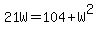 21W+=+104+%2B+W%5E2