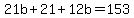 21b+%2B+21+%2B+12b+=+153