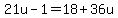 21u-1=18%2B36u