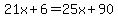 21x%2B6=25x%2B90