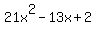 21x%5E2-13x%2B2