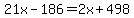 21x-186=2x%2B498