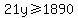 21y+%3E=+1890
