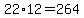 22%2A12=264