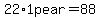 22%2A1pear+=+88