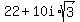 22%2B10i%2Asqrt%283%29%29