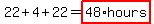 22%2B4%2B22=highlight%2848%2Ahours%29