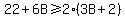 22%2B6B%3E=2%283B%2B2%29