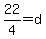 22%2F4=d