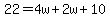 22=4w%2B2w%2B10